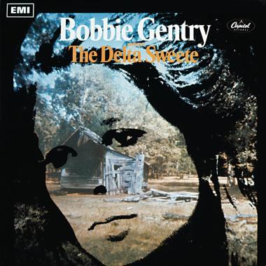 Bobbie Gentry -  The Delta Sweete